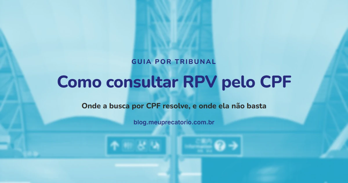 Placa de informação com setas sobre o título Como consultar RPV pelo CPF