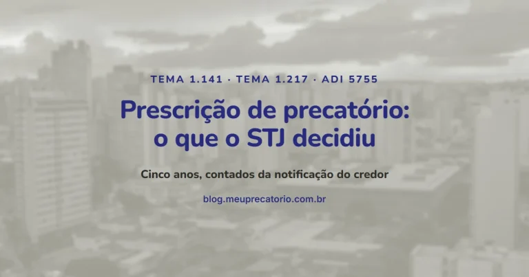 Prescrição de precatório: o que o STJ decidiu. Capa com prédios de uma cidade