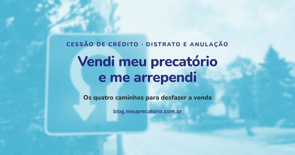 Vendi meu precatório e me arrependi: capa com placa de retorno
