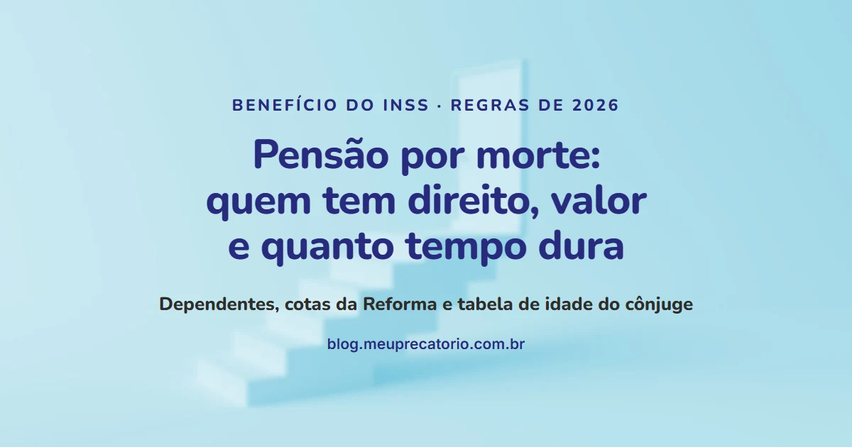 Pensão por morte: quem tem direito, valor e quanto tempo dura. Capa com escada clara até uma porta, em azul