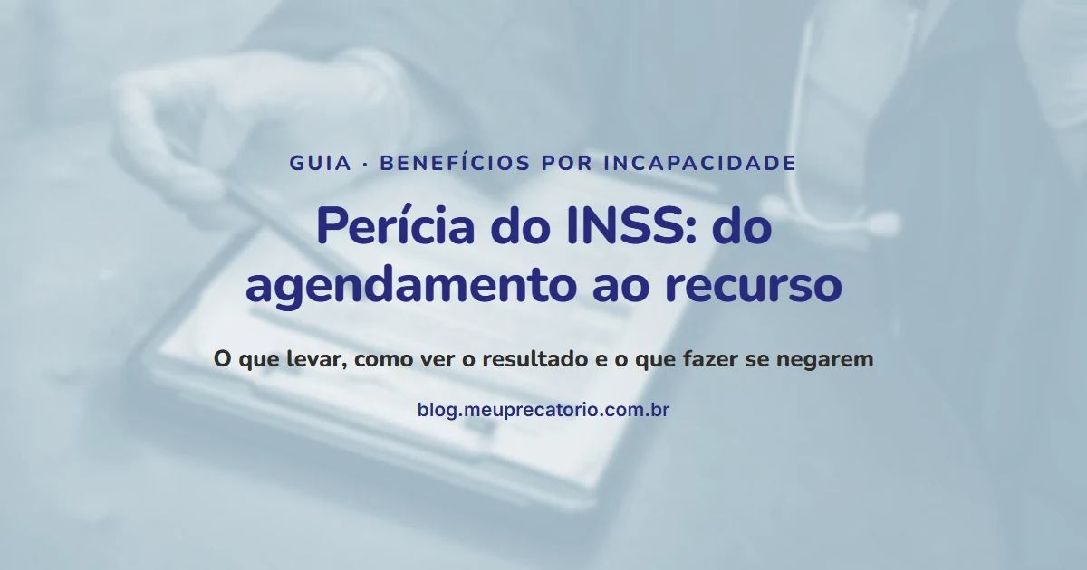 Perícia do INSS: do agendamento ao recurso: capa com prancheta médica