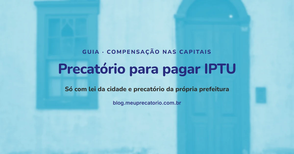 Precatório para pagar IPTU: capa com porta e janela azuis
