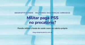 Militar paga PSS no precatório: capa com degraus azuis